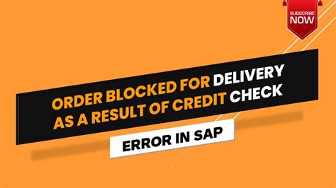 order blocked for delivery as a result of credit check|Order blocked for delivery as a result of credit check.